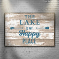 The Lake Is My Happy Place Sign III by Tailored Canvases
