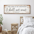 The Lord Is My Shepherd I Shall Not Want Psalm 23:1 Faith Sign by Tailored Canvases