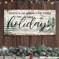 There's No Place Like Home For The Holidays Christmas Sign III by Tailored Canvases