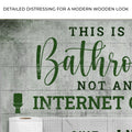 This Is A Bathroom Not An Internet Cafe Sign by Tailored Canvases