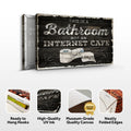 This Is A Bathroom Not An Internet Cafe Sign II by Tailored Canvases
