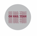 Oh Hail Yeah Thank You Bag by Swell-O-Phonic