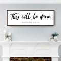 Thy Will Be Done Faith Sign III by Tailored Canvases