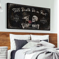 Till Death Do Us Part Skeleton Couple Sign III by Tailored Canvases