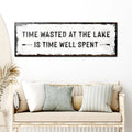 Time At The Lake Sign by Tailored Canvases