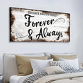 To Have And To Hold Forever And Always Sign II by Tailored Canvases
