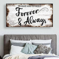 To Have And To Hold Forever And Always Sign II by Tailored Canvases