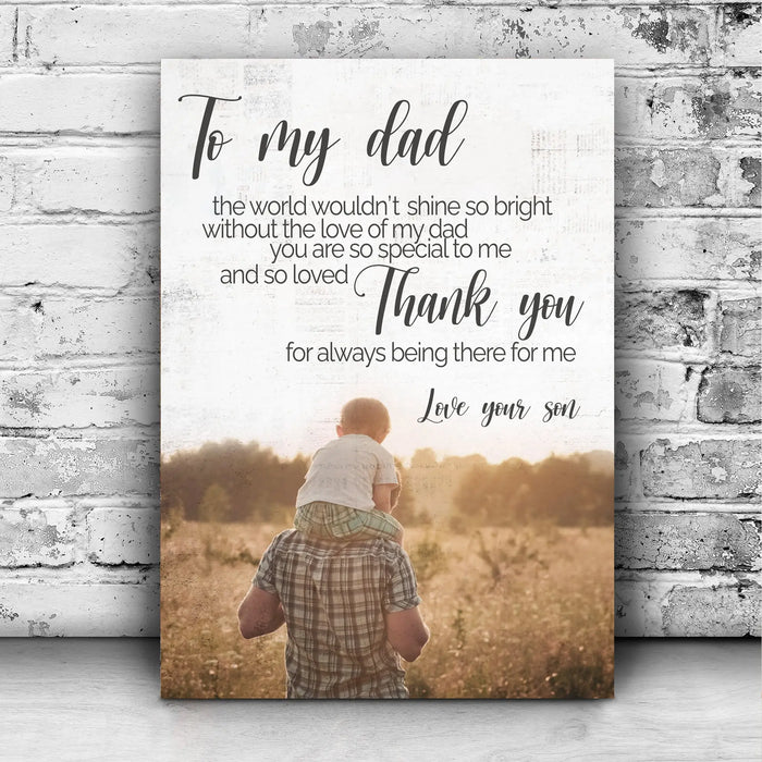 To My Dad Thank You Happy Father's Day Sign by Tailored Canvases