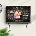 To My Mom, I Love You Sign II by Tailored Canvases