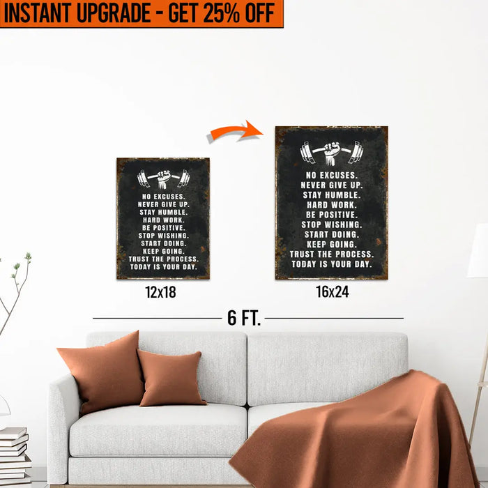 Upgrade Your 12x18 Inches 'No Excuses Motivational Sign' Canvas to 16x24 Inches by Tailored Canvases