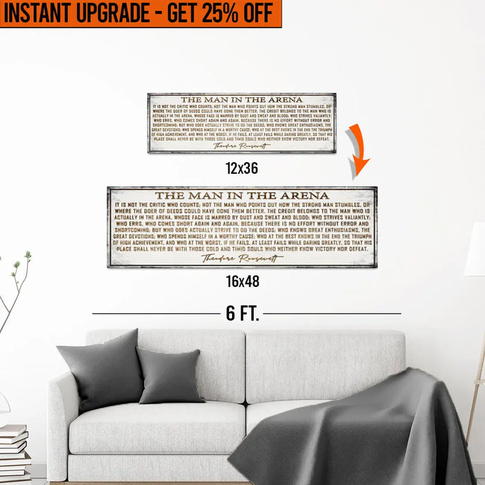 Upgrade Your 12x36 Inches 'The Man In The Arena' Canvas Measuring To 16x48 Inches by Tailored Canvases