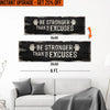 Upgrade Your 16x48 Inches 'Be Stronger Than Your Excuses' Canvas To 20x60 Inches