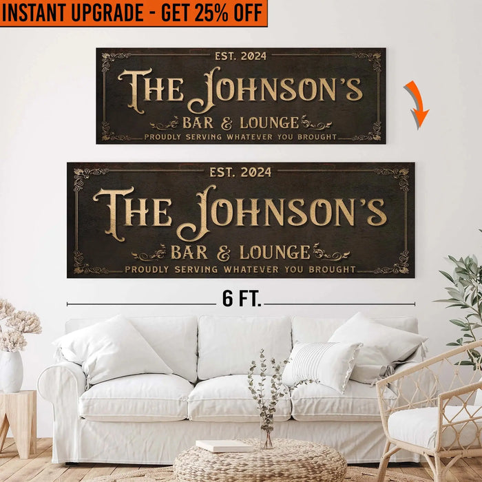 Upgrade Your 20x60 Inches 'Custom Bar & Lounge Sign III' Canvas To 24x72 Inches by Tailored Canvases
