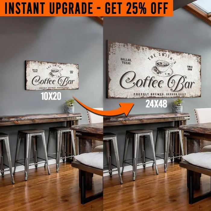 Upgrade Your 'Coffee Bar' (Style 1) Canvas To 24x48 Inches by Tailored Canvases