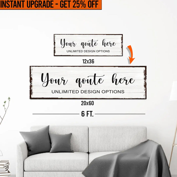 Upgrade Your 'Custom Quote' (Style 1) Canvas To 20x60 Inches by Tailored Canvases