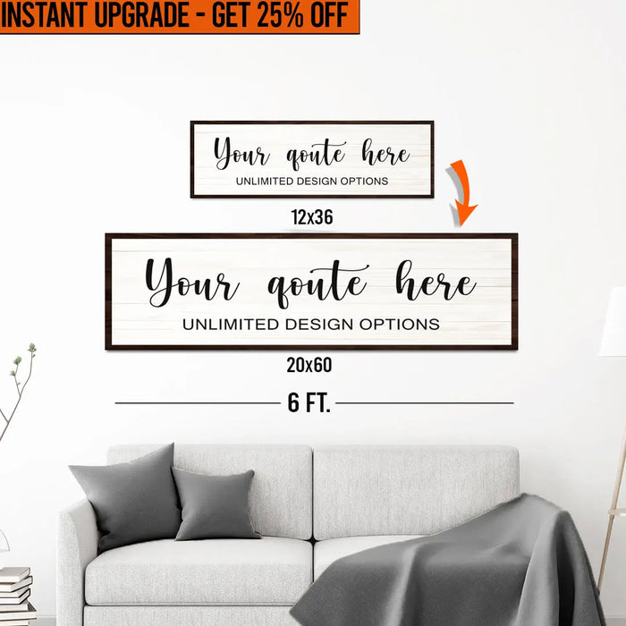 Upgrade Your 'Custom Quote' (Style 2) Canvas To 20x60 Inches by Tailored Canvases
