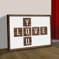 Valentine Love You Sign by Tailored Canvases
