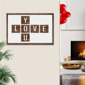 Valentine Love You Sign by Tailored Canvases