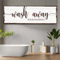 Wash Away Your Worries Bathroom Sign by Tailored Canvases
