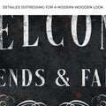 Welcome Friends & Family Sign III by Tailored Canvases