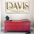 Welcome To Our Home Sign by Tailored Canvases