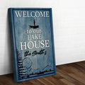 Welcome To Our Lake House Sign by Tailored Canvases
