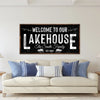 Welcome To Our Lakehouse Sign II