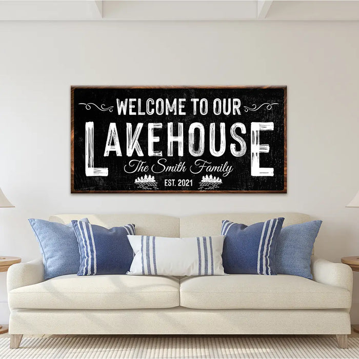 Welcome To Our Lakehouse Sign II by Tailored Canvases