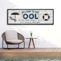 Welcome To Our Pool Sign by Tailored Canvases