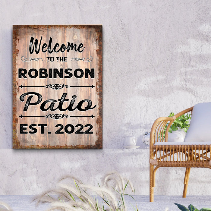 Welcome To The Patio Sign IV by Tailored Canvases