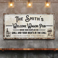 Welcome Wagon Pub Your Beer's In The Chill Sign by Tailored Canvases