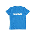 Whatever T-shirt for Men and Women by DailySale