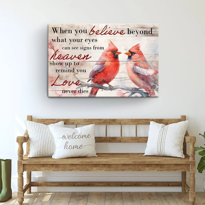When You Believe What Your Eyes Can See Faith Sign by Tailored Canvases