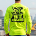White Crayon - Long Sleeve Hi-Vis T-Shirt by Armed American Supply