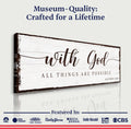 With God All Things Are Possible Faith Sign II by Tailored Canvases