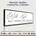 With God All Things Are Possible Faith Sign III by Tailored Canvases