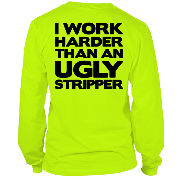 Work Harder - Long Sleeve Hi-Vis T-Shirt by Armed American Supply