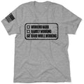 Working Hard - Safety T-Shirt by Armed American Supply