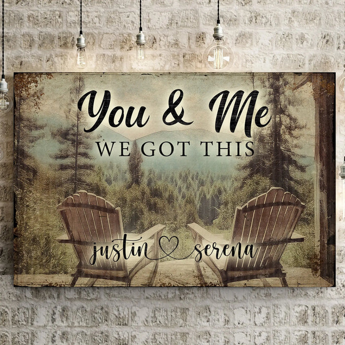 You And Me We Got This Signs | Couple Name Sign Wall Art | Couple Mountain Sign Decor | Personalized Housewarming Gift | Anniversary Gift (ETSY) by Tailored Canvases