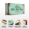 You And Me We Got This Wedding Sign by Tailored Canvases