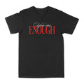 You Are Enough Graphic Tee by Obsessed with graphic tees