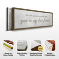 You Are My Bestfriend Sign by Tailored Canvases