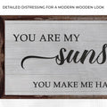 You Are My Sunshine Sign IV by Tailored Canvases