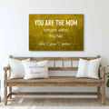 You Are The Mom Everyone Wishes Sign by Tailored Canvases