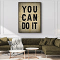 You Can Do It Sign II by Tailored Canvases