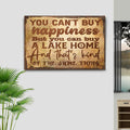 You Can't Buy Happiness But You Can Buy A Lake Home Sign by Tailored Canvases