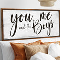 You Me and the Boys Farmhouse Bedroom Sign III by Tailored Canvases
