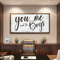 You Me and the Boys Farmhouse Bedroom Sign III by Tailored Canvases