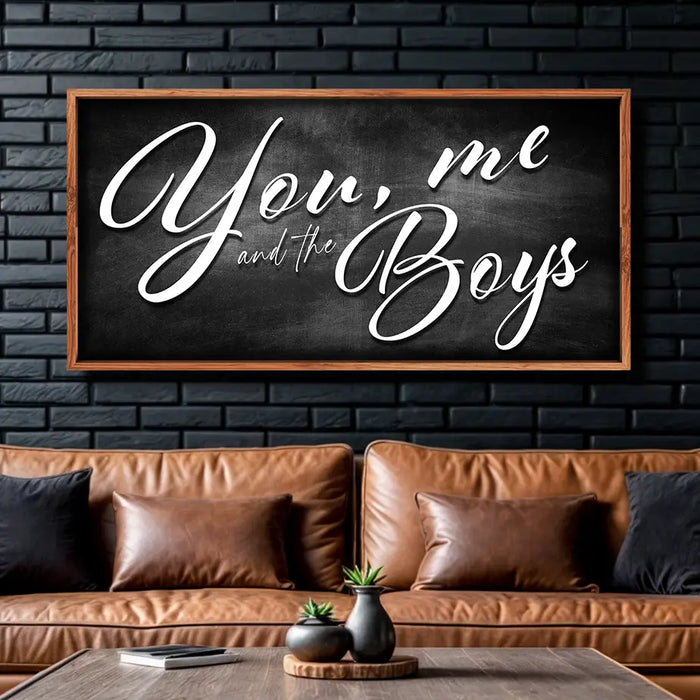 You Me and the Boys Farmhouse Family Sign II by Tailored Canvases