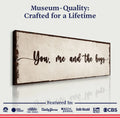 You, Me, And The Boys Sign IV by Tailored Canvases